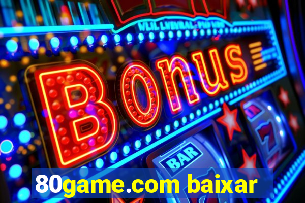 80game.com baixar